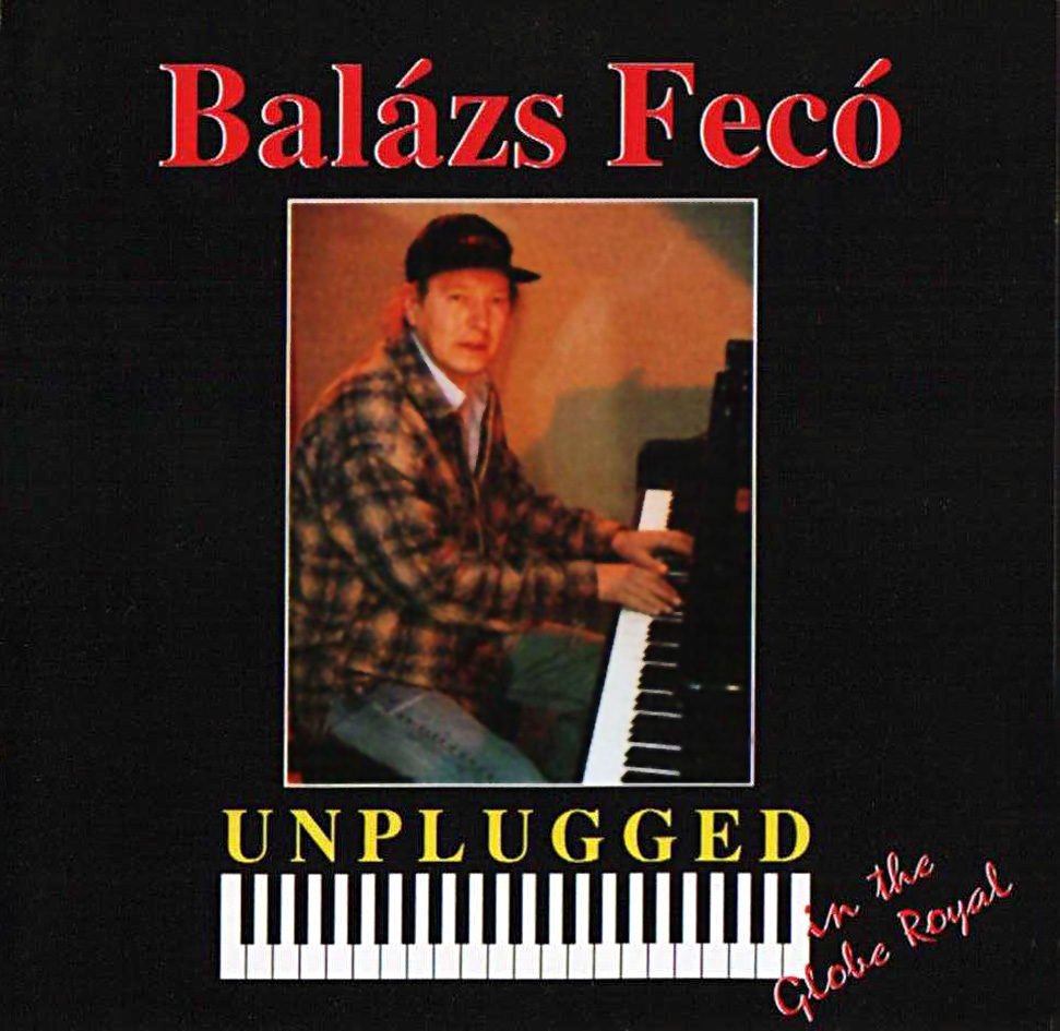 Balázs Fecó Unplugged In The Globe Royal Slim