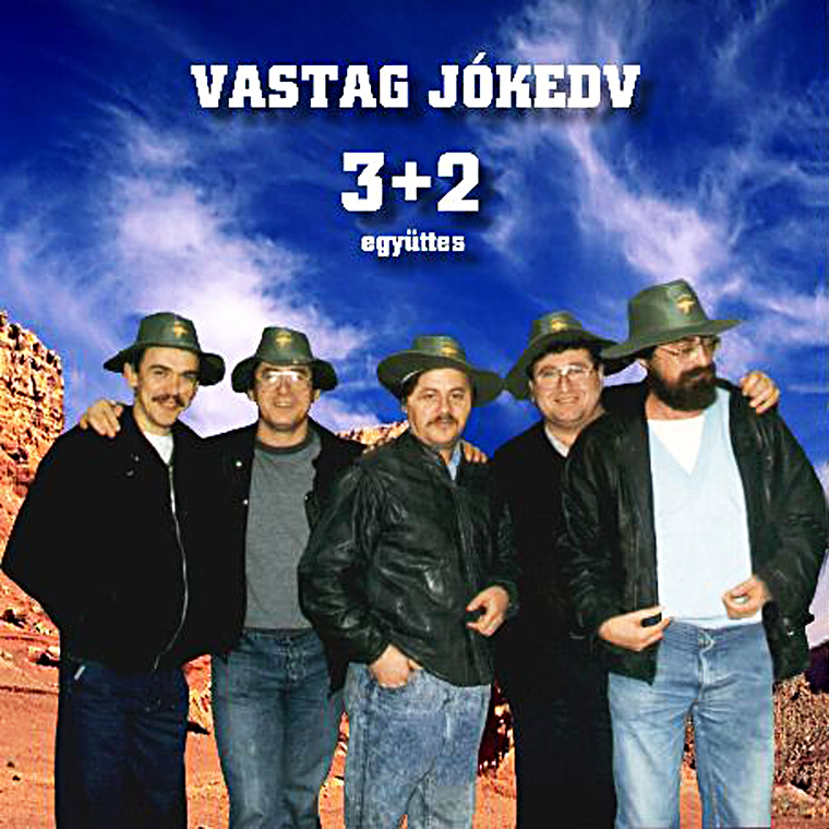 3+2 együttes Vastag Jókedv