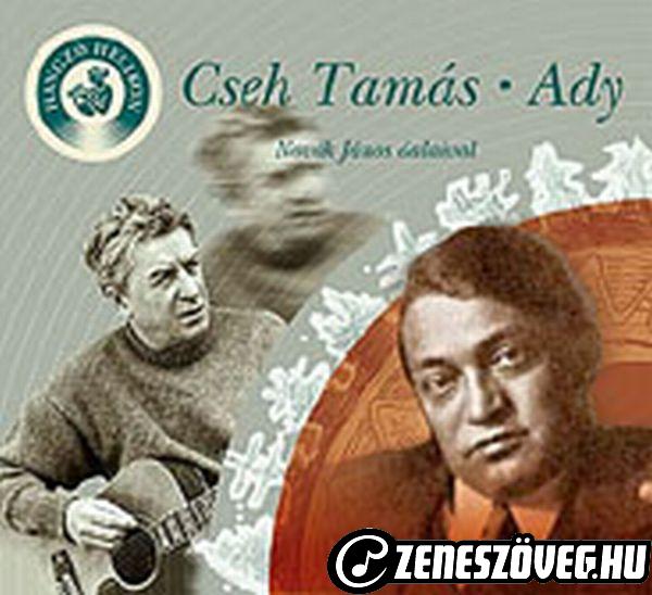 Cseh Tamás Ady