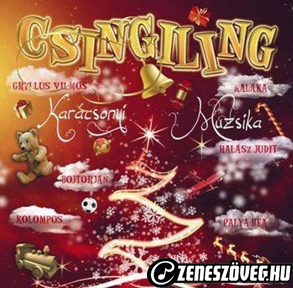 Karácsonyi dalok Csingiling - Karácsonyi muzsika