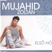 Mujahid Zoli Első hó (single)