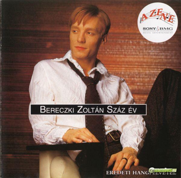Bereczki Zoltán Száz év