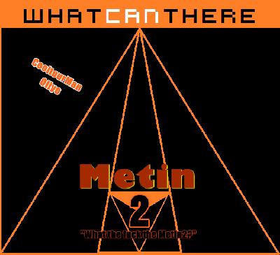 WhatCanThere Metin2