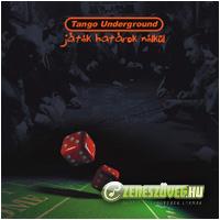 Tango Underground Játék Határok Nélkül