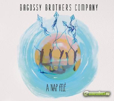 Bagossy Brothers Company A Nap Felé